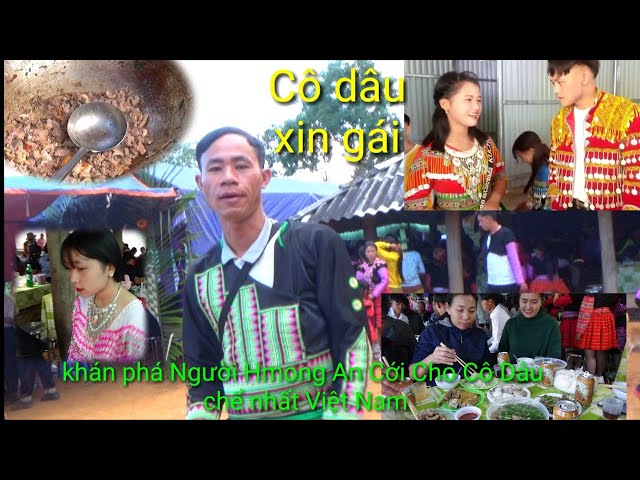 Khán phá Người Hmong Theo Đạo Tin Lành An Cới Cho Cô Dâu Mới nhất Tại Bạn cò Sái chiềng hát yên Châu