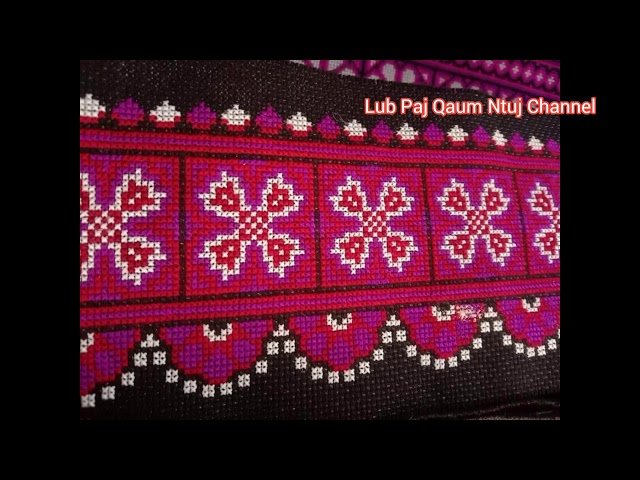 paj ntaub tawm laug pom tseeb pom zoo, embroidery cross stitch 26.11.2020