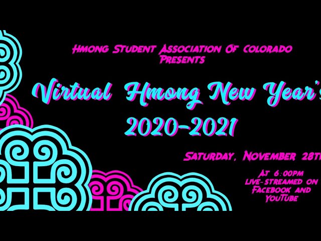 HSA Colorado Presents: Virtual Hmong New Years 2020-2021