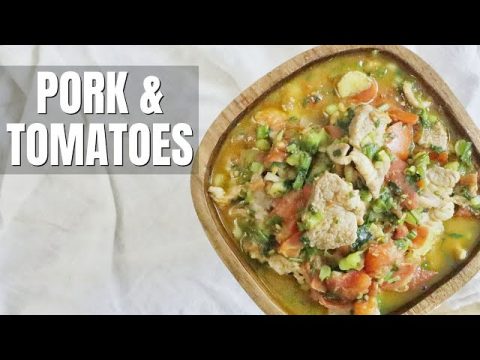 HMONG FOOD RECIPES | Pork with Tomatoes & Mushroom Soup for Dinner | Txiv Lws Suav Nrog Nqaij Npua