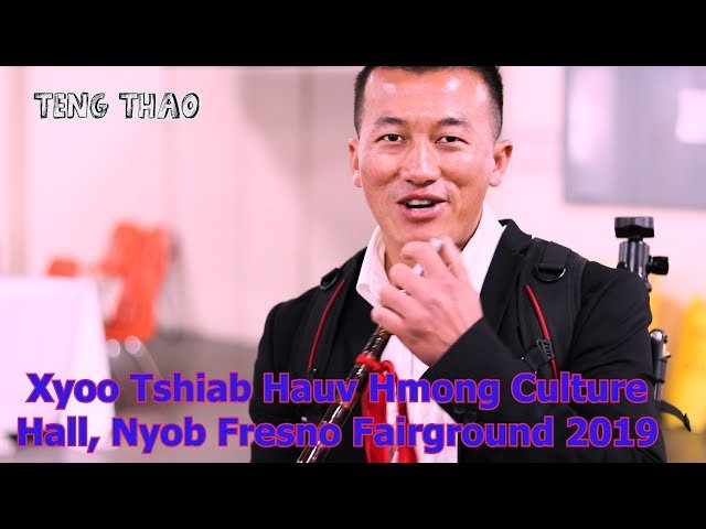 TSHUAB QEEJ UA SI NYOB HMONG CULTURE HALL  HAUV FAIRGROUND  FRESNO XYOO 2019│HMONG NEW YEAR │