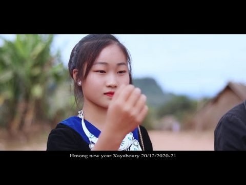 Hmong new year Xayabouery - Laos hmoob lub paj tshiab 30 nyob xayaboury