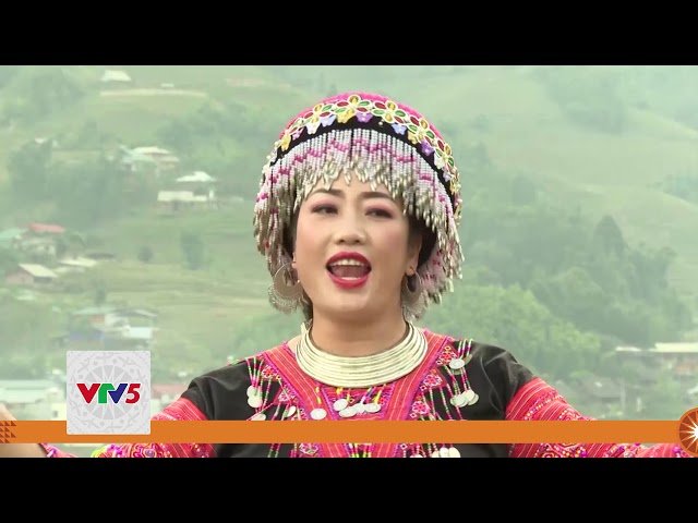 [TIẾNG MÔNG] VĂN NGHỆ TIẾNG MÔNG LÀO CAI | VTV5
