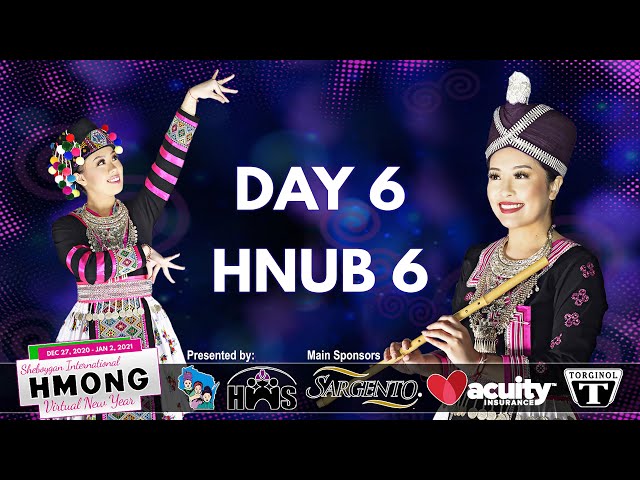 Day 6 – Sheboygan International Hmong Virtual New Year 2021 – 01/01/2021