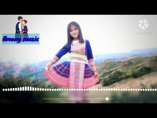 Hmong music เพลงม้งฟังยาวๆ EP.2