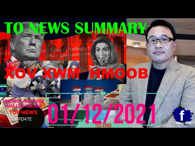 TOP NEWS SUMMARY FOR TODAY – THAM XOV XWM LUS HMOOB HNUB NO 01/12/2021