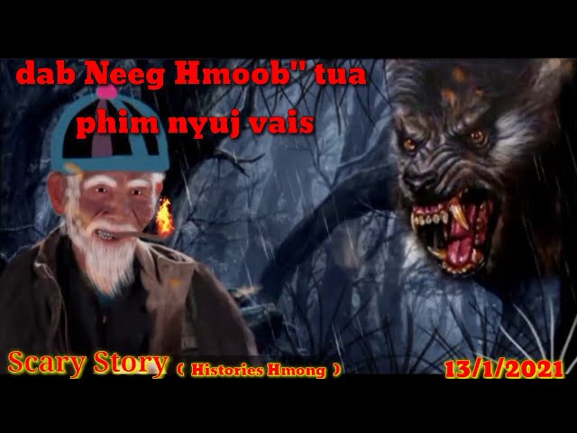 dab Neeg Hmoob” tua phim nyuj vais. 13/1/2020