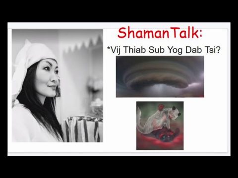 #70  ShamanTalk: Vij Thiab Sub Yog Dab Tsi? (Hmong Shaman)