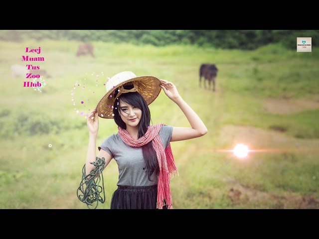 Hmong Song – Yog Siab Xav Zoo Ib Yam