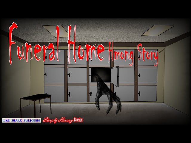 Funeral Home Hmong Story 1/20/2021