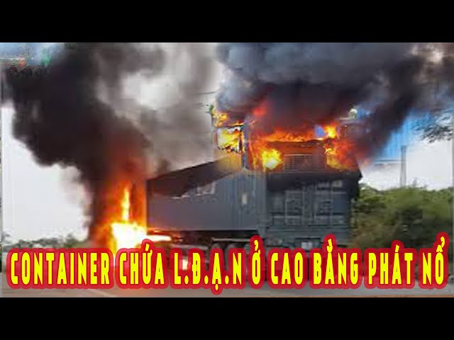 BỊ BAO VÂY LỰC LƯỢNG B.KÍCH NHÀ NƯỚC HMONG CHO KÍCH NỔ 1CONTAINER CHỨA TOÀN L.U.U Đ.Ạ.N TẠI CAO BẰNG