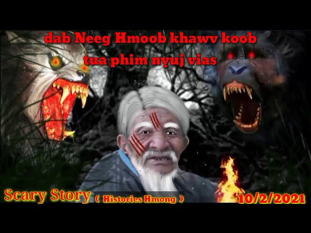 dab Neeg Hmoob khawv koob nyuj ciab tua phim nyuj vias. 10/2/2021