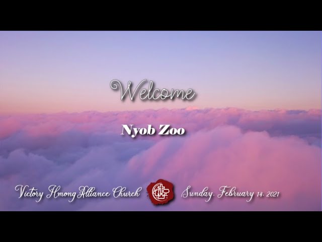 VHAC Sunday Service February 14, 2021 – Yuavtsum Yog Obleeg Nqistes ua Thiaj tau Haujlwm