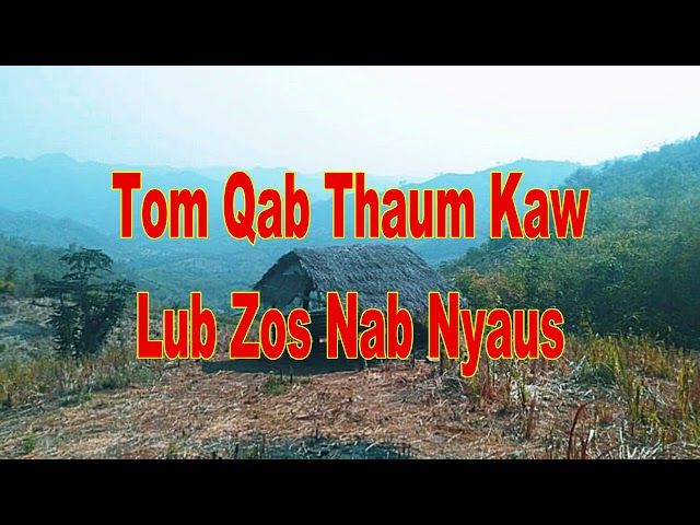 Tom Qab Thaum Kaw Lub Zos Nab Nyaus (Life Issue After Refugee Camp Na Yao Was Closed)