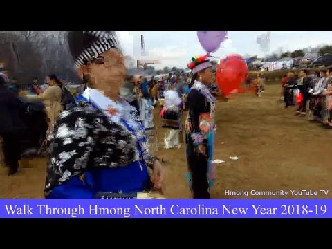 RovSaib: Walk Through Hmong North Carolina New Year 2018-19