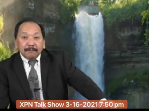 XPN Talk Show 3-16-2021 Tham mus rau cov kwvtij hmoob nplog.