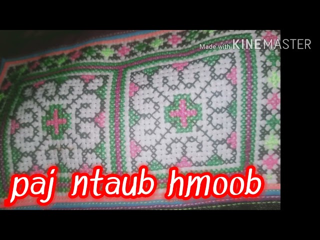 paj ntaub hmoob nawb zoo nkauj heev os