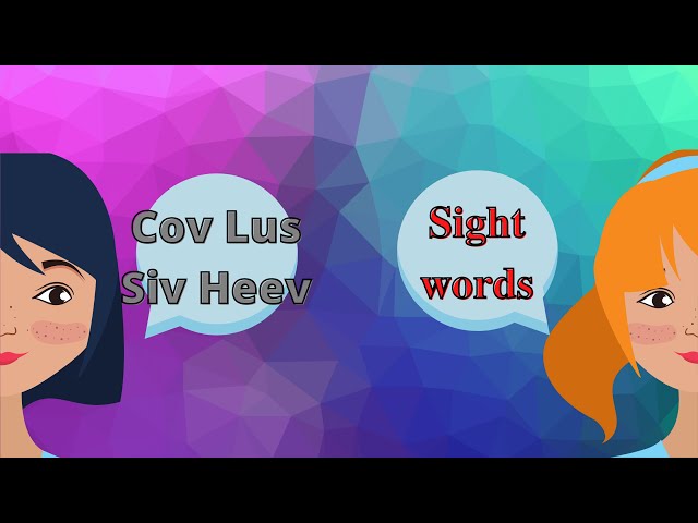 Cov Lus Niaj Hnub Siv - Ntu A - sight words in Hmong and English | Learn Hmong | Listen & Read along