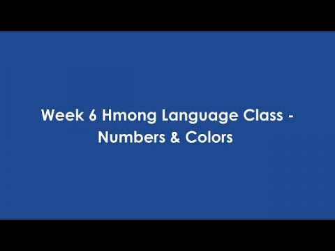 Hmong Language Class - Week 6