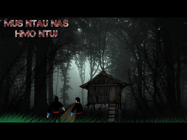 mus ntau nas hmo ntuj ntsib Dab tuag. dab neeg hmoob – 20/5/2021