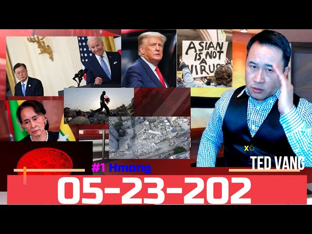 HMONG LANGUAGE TOP NEWS PLUS UPDATE * THAM XOV XWM TSHIAB HNUB SUNDAY 5/23/2021