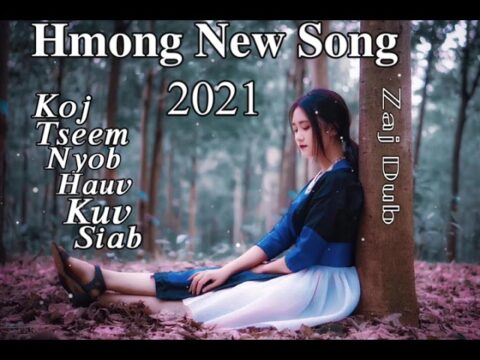 Hmong New Song 2021 | Koj Tseem Nyob Hauv Kuv Siab - Zaj Dub [Sub+Lyric+Chord] | Minh Music