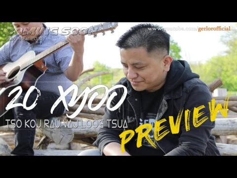 Hmong New Song - 20 Xyoo Tso Koj Rau Vaj Loog Tsua【Perview】| MV COMING SOON ON SUMMER 2021