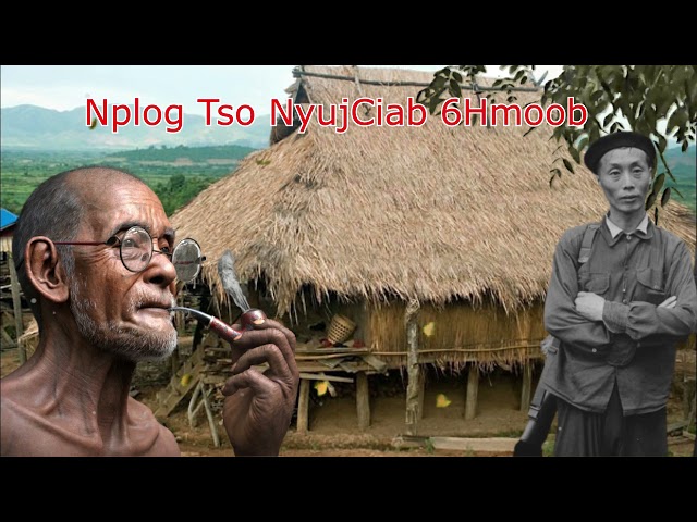 Nplog Tso NyujCiab ZebNtais 6 Hmoob    7/8th/2021