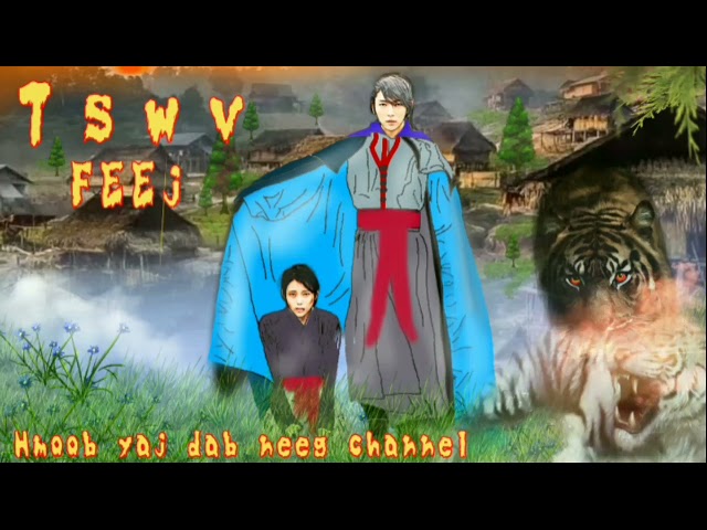 Dab neeg hmoob Tswv Feej ntus #56 The hmong shaman warrior  (part #56)