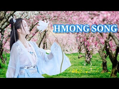 Hmong Song - Nkauj Hmong Kho Siab  [ Hmong Music ] Hmong Best Song