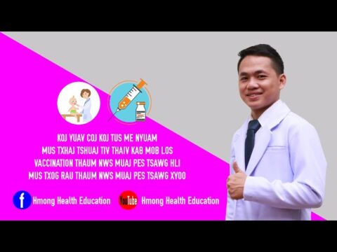 Coj Me Nyuam Mus txhaj Tshuaj Lub Sij Hawm Twg ? Hmong Health Education EP: 02