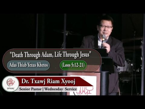 08-15-2021 || Hmong Service "True Son of God" || Kx. Paj Ntxawg Xyooj