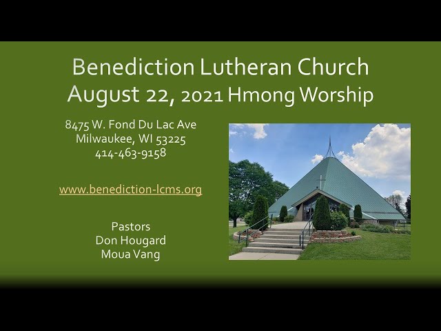 Hmong  Worship – August 22, 2021