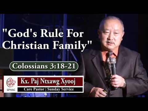 09-19-2021 || Hmong Service || "God's Rule For Christian Family"  Kx. Paj Ntxawg Xyooj
