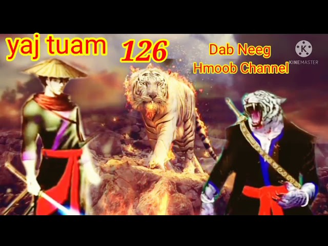 yaj tuam the hmong shaman warrior (part 126)25/9/2021