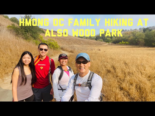 Hmong OC hiking at aliso canyon park