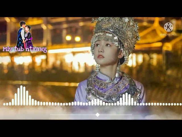 Hmong Music:Suab nkauj hmoob kho siab tu siab heev mloog kua muag log