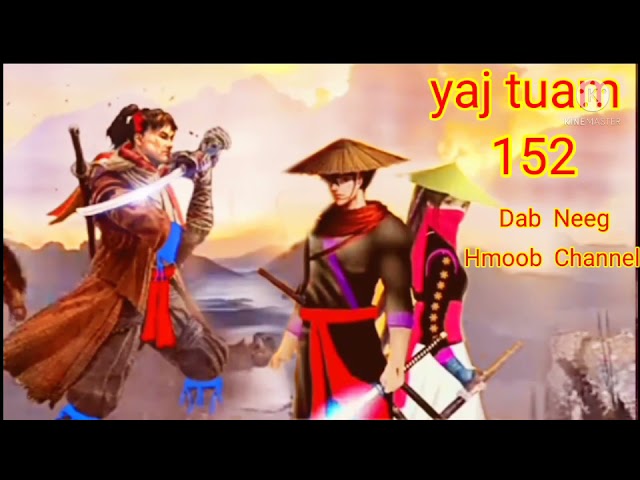 yaj tuam The Hmong shaman warrior (part 152)13/10/2021