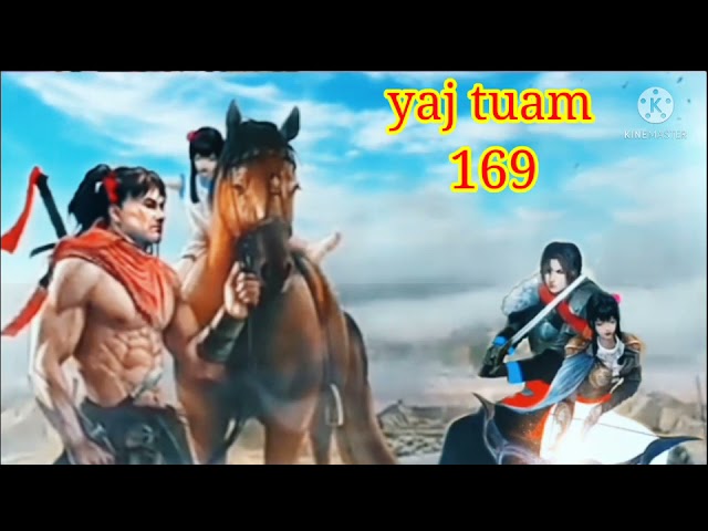 yaj tuam The Hmong Shaman warrior (part 169 ) 22/10/2021