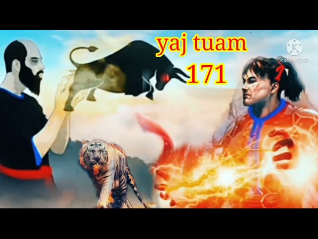 yaj tuam the hmong shaman warrio (part 171 )23/10/2021
