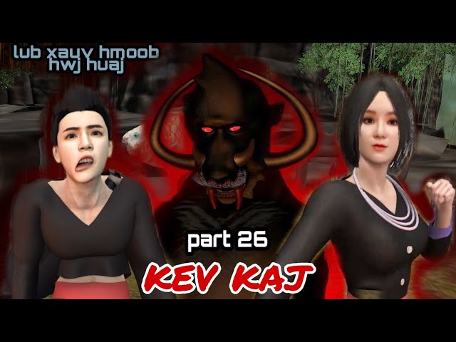 kev kaj tua phim nyuj yais 3d hmong Animation lub xauv hmoob hwj huaj daim part 26
