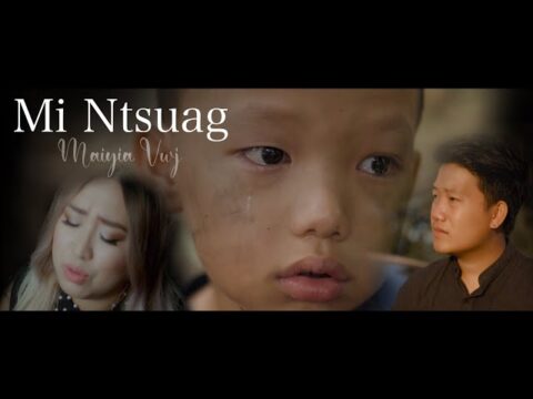Mi Ntsuag - Maiyia Vwj - New Hmong Music Video 2021-2022 Mang Vang