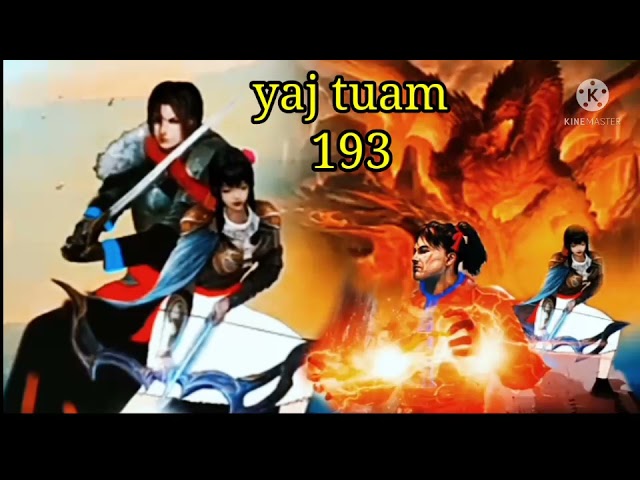 yaj tuam the hmong shaman warrior (part 193)9/11/2021