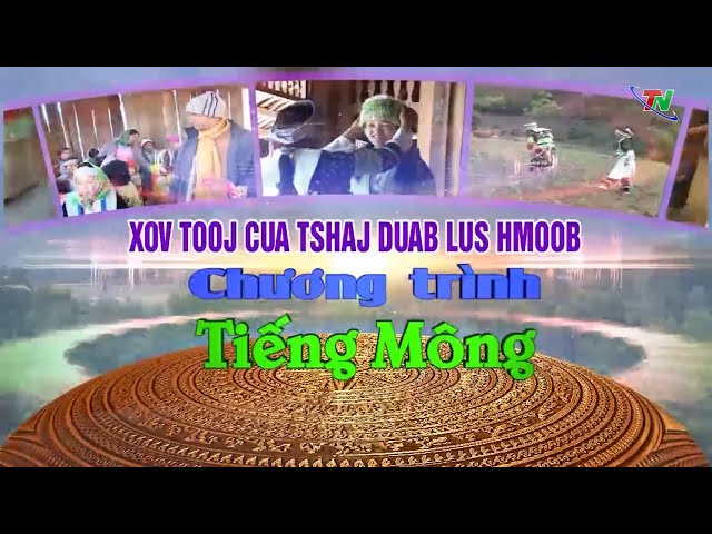Chương trình Tiếng Mông ngày 9/11/2021