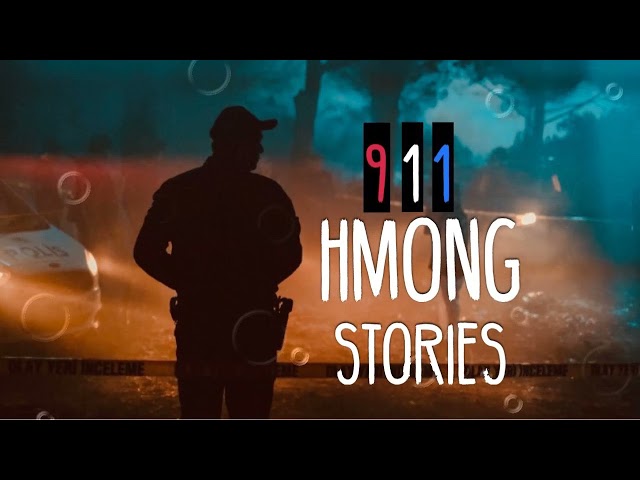 911 Hmong Stories