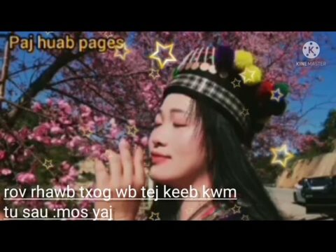paj huam(rov rhawb txog wb tej keeb kwm)suab hmong