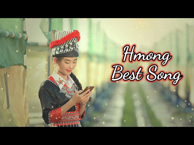 Hmong Best Song – Nkauj Zoo mloog heev li os
