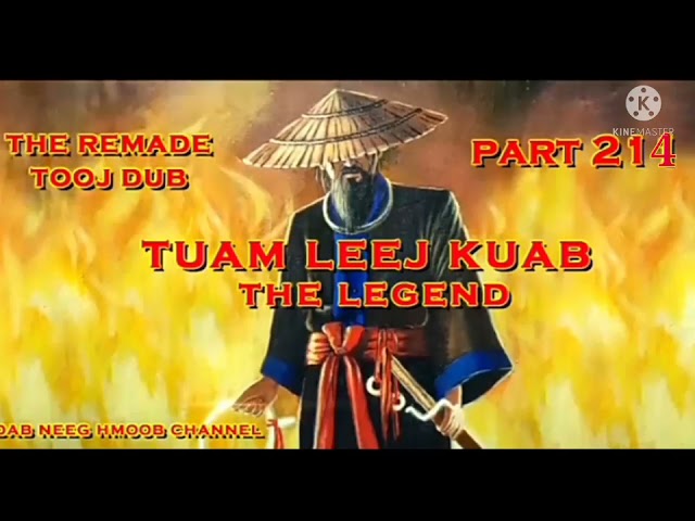 Tuam leej kuab The Hmong Shaman wariorr (part 214)22/11/2021