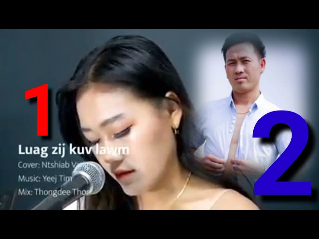Top2 Hmong song nkauj kho siab 2022
