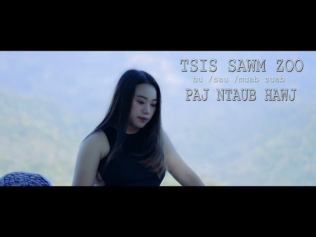 neeg tsis sawm zoo nkauj tshiab ( paj ntaub hawj   )